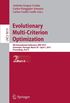 Evolutionary Multi-Criterion Optimization: 8th International Conference, EMO 2015, Guimares, Portugal, March 29 --April 1, 2015. Proceedings, Part II: 9019