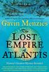 The Lost Empire of Atlantis: History