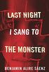 Last Night I Sang to the Monster (English Edition)