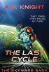 The Last Cycle: A Science Fiction Adventure Series (The Skyward Saga Book 6) (English Edition)