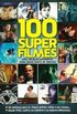100 super filmes