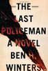 The Last Policeman: A Novel