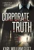 Corporate Truth: A psychopathic thriller (A Justin Truth thriller Book 1) (English Edition)