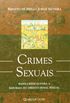 Crimes Sexuais. Bases Crticas Para a Reforma do Direito Penal Sexual