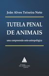 Tutela penal de animais: uma compreenso onto-antropolgica