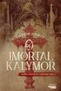 O Imortal Kalymor - Sobre Vampiros e Cristos