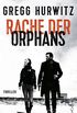 Rache der Orphans: Agenten-Thriller (Evan Smoak 3) (German Edition)