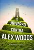 O Universo Contra Alex Woods