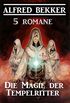 Die Magie der Tempelritter: 5 Romane (German Edition)