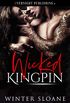 Wicked Kingpin (English Edition)