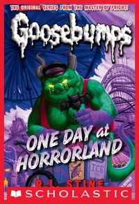 One Day at Horrorland (Classic Goosebumps #5) (English Edition)
