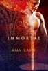 Immortal (English Edition)