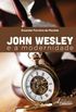 John Wesley e A Modernidade 