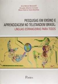 Pesquisas Em Ensino E Aprendizagem No Teletandem Brasil