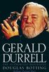 Gerald Durrell: The Authorised Biography (Text Only) (English Edition)
