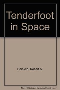 Tenderfoot in Space
