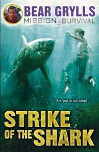 Mission Survival 6: Strike of the Shark (English Edition)