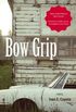 Bow Grip: A Novel (English Edition)