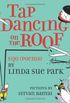 Tap Dancing on the Roof: Sijo (Poems)