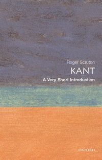 Kant: A Very Short Introduction (Very Short Introductions Book 50) (English Edition)