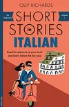 Short Stories in Italian for Beginners: Read for pleasure at your level, expand your vocabulary and learn Italian the fun way! (Foreign Language Graded Reader Series Vol. 1) (Italian Edition)