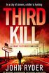Third Kill: An absolutely unputdownable and gripping action thriller (Grant Fletcher Series Book 3) (English Edition)
