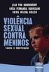 Violncia sexual contra meninos: teoria e interveno