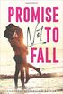 Promise Not to Fall