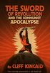 The Sword of Revolution and the Communist Apocalypse