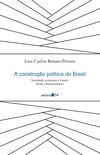 A Construo Poltica do Brasil. Sociedade, Economia e Estado Desde a Independncia