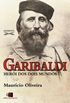 Garibaldi: heri de dois mundos