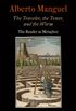 The Traveler, the Tower, and the Worm: The Reader as Metaphor (Material Texts) (English Edition)