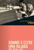 Cinemateca VEJA - Bonnie e Clyde - Uma Rajada de Balas
