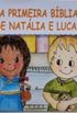 A primeira bblia de Natlia e Lucas