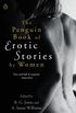 The Penguin Book of Erotic Stories By Women (English Edition)