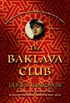 The Baklava Club: A Novel (Investigator Yashim Book 5) (English Edition)