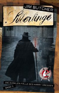 Silberlinge: Die dunklen Flle des Harry Dresden 5 (German Edition)