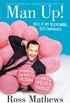 Man Up!: Tales of My Delusional Self-Confidence (A Chelsea Handler Book/Borderline Amazing Publishing) (English Edition)
