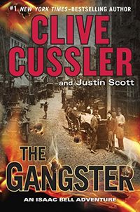 The Gangster (Isaac Bell Series Book 9) (English Edition)