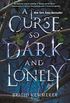 A Curse So Dark and Lonely (The Cursebreaker Series Book 1) (English Edition)