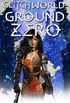 Glitchworld Ground Zero: Humorous Sci-Fi GameLit / LitRPG (English Edition)