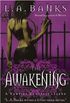 The Awakening (Vampire Huntress Legend series Book 2) (English Edition)