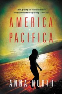 America Pacifica: A Novel (English Edition)