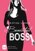 Beautiful Boss: Novelle (Beautiful Bastard 9) (German Edition)