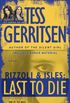 Last to Die (with bonus short story John Doe): A Rizzoli & Isles Novel (English Edition)