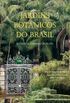 Jardins Botanicos do Brasil