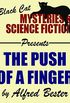 The Push of a Finger (English Edition)