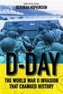 D-Day: The World War II Invasion that Changed History