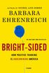 Bright-Sided: How Positive Thinking Is Undermining America