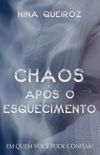 Chaos: Aps o esquecimento